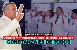 «Constanza es de Todos», discurso del Alcalde electo de Constanza 2024-2028, Francisco Marte (Kiko)