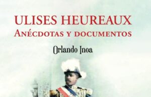 “Ulises Heureaux, anécdotas y documentos”, la nueva obra de Orlando Inoa