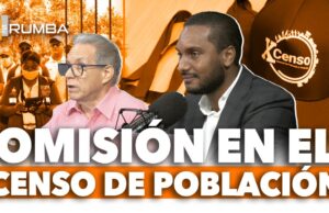 Omisión en el CENSO: Expertos hablan – Suriel & Hernández